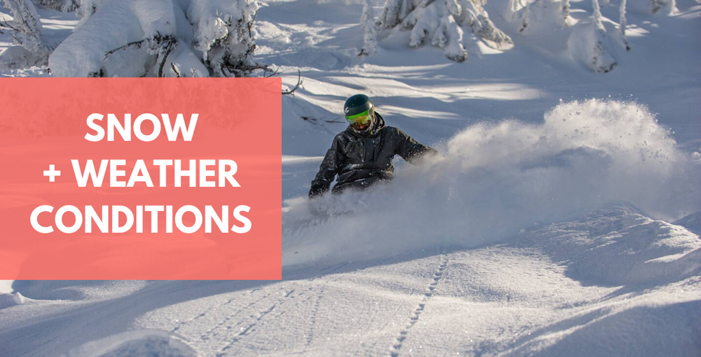 Weather And Snow Conditions That Affect How You Ride