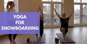 Transform Your Snowboarding With Yoga