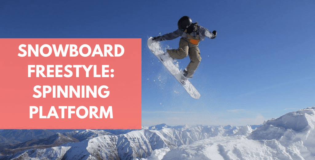 Spinning Platform | Snowboard Freestyle