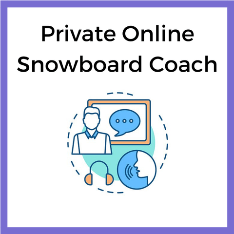 online snowboard coach, snowboarding drills, snowboard tips, online snowboard lessons